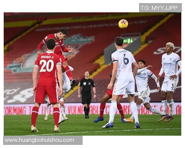 莱斯特城对阵利物浦精彩直播全程回顾与分析